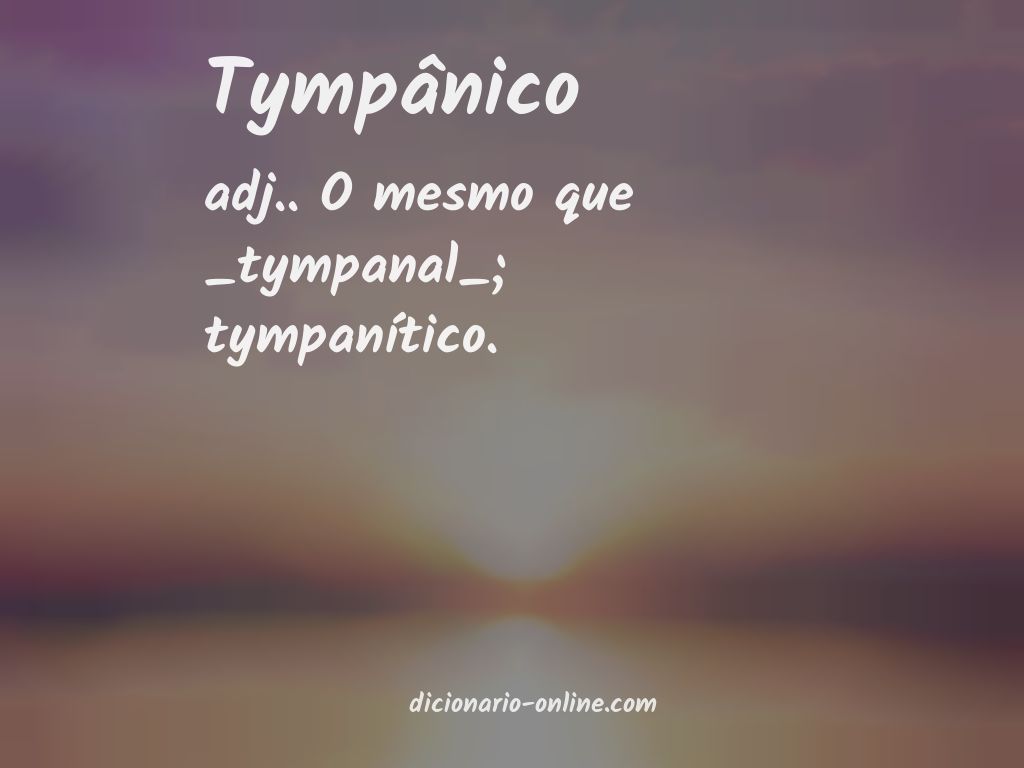 Significado de tympânico