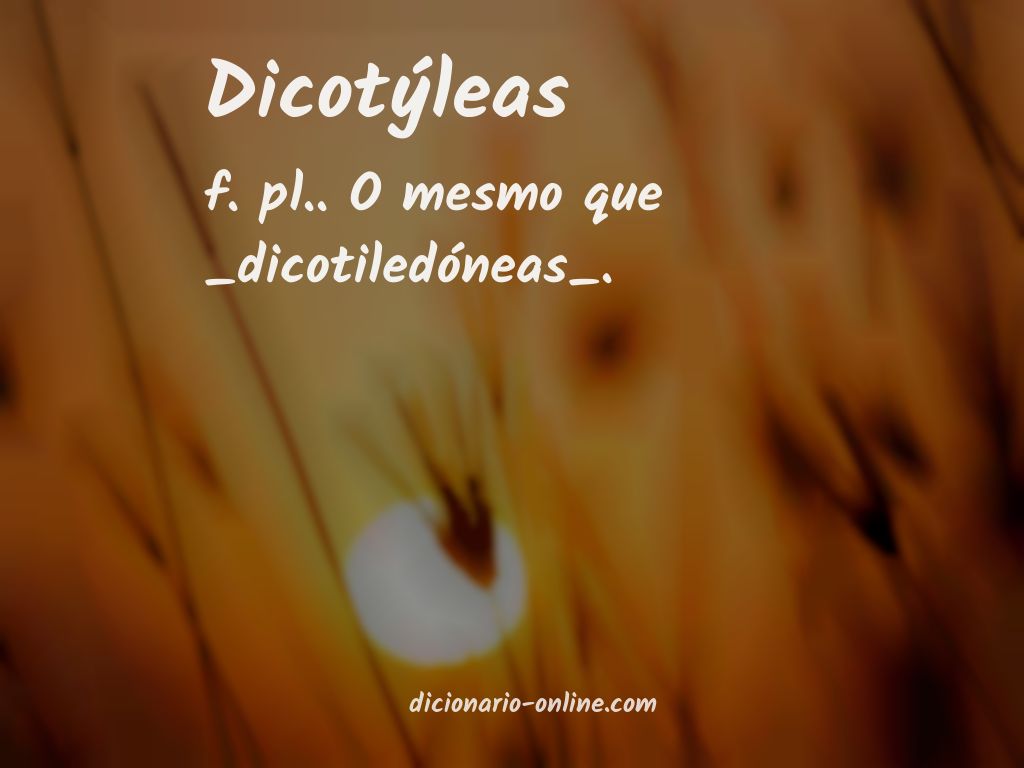 Significado de dicotýleas