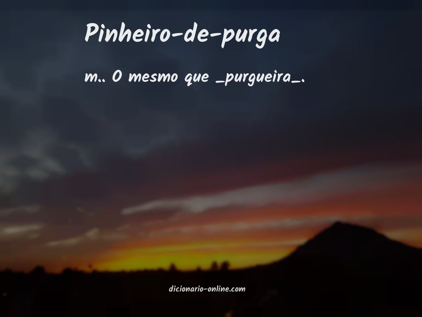 Significado de pinheiro-de-purga