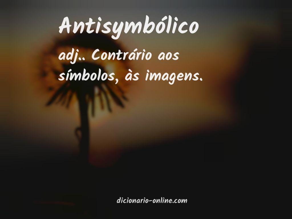 Significado de antisymbólico