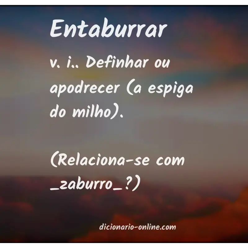 Significado de entaburrar
