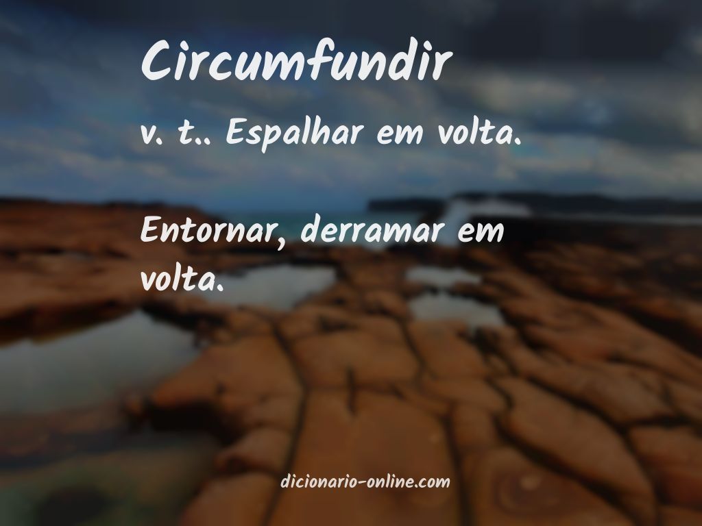 Significado de circumfundir