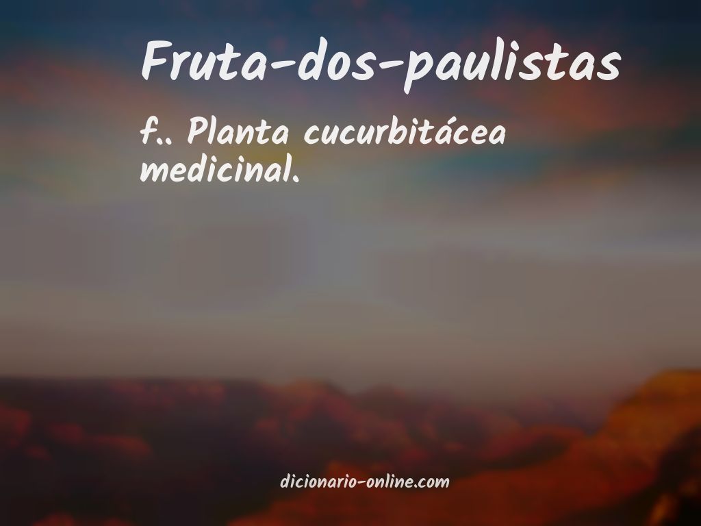 Significado de fruta-dos-paulistas