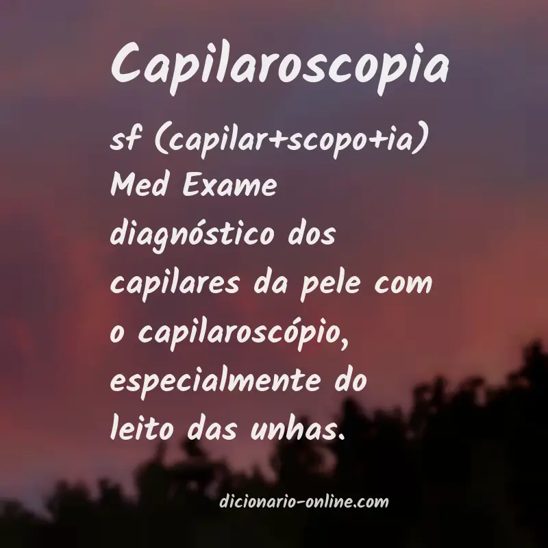 Significado de capilaroscopia