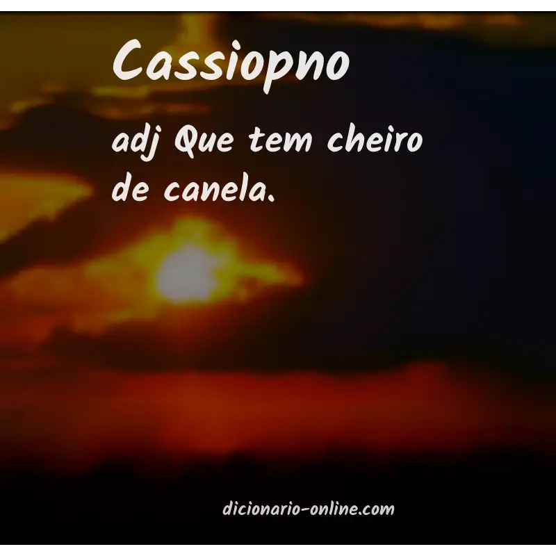 Significado de cassiopno