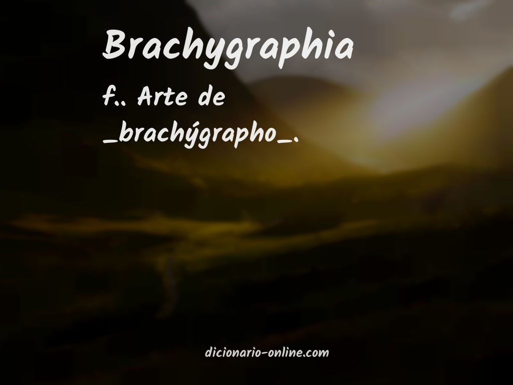 Significado de brachygraphia