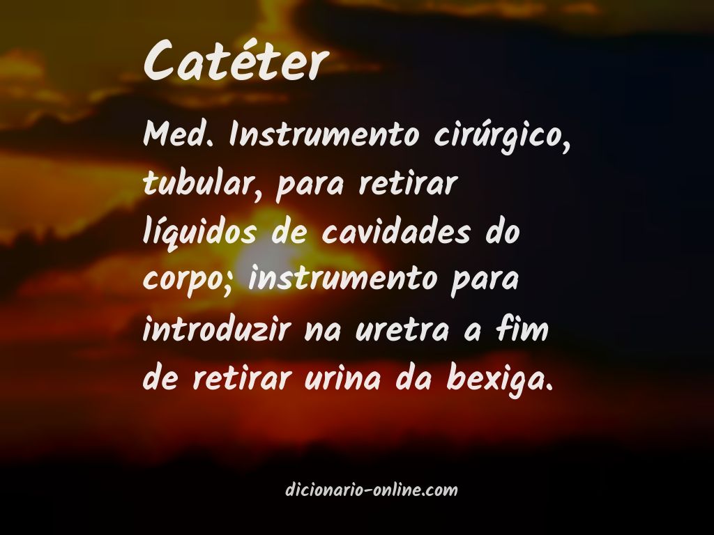 Significado de catéter