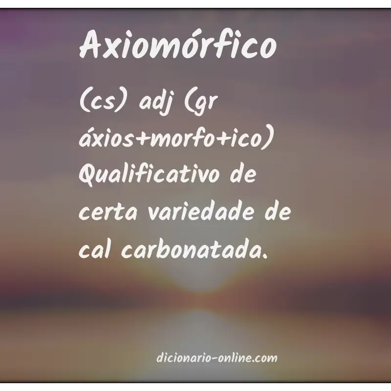 Significado de axiomórfico