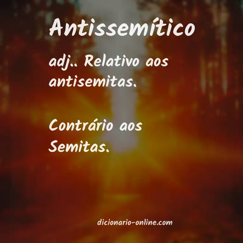 Significado de antissemítico