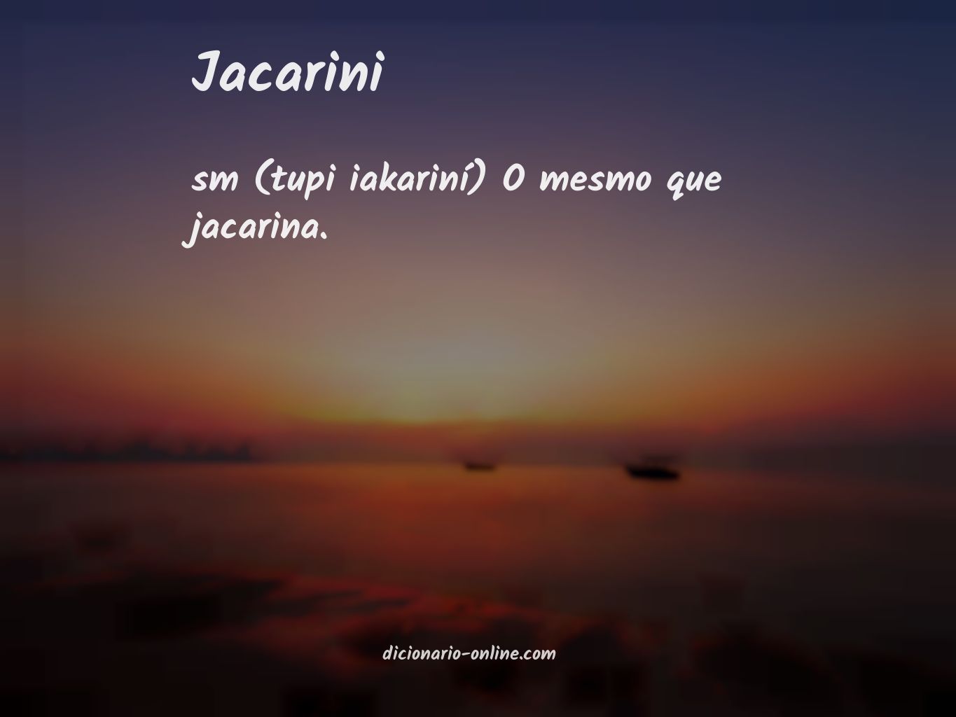 Significado de jacarini