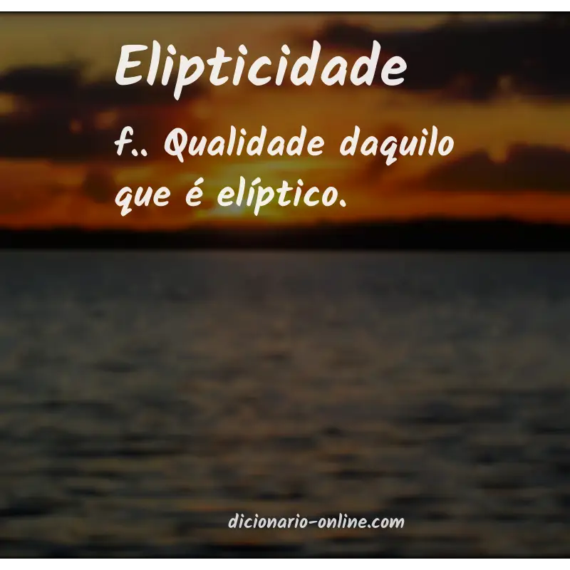 Significado de elipticidade