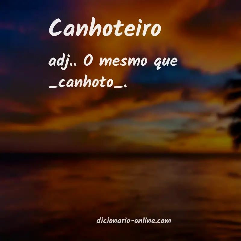 Significado de canhoteiro
