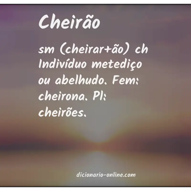 Significado de cheirão