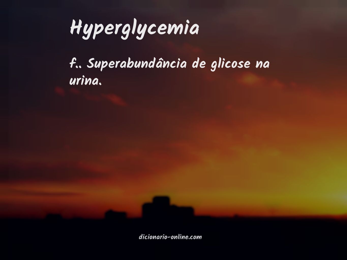 Significado de hyperglycemia