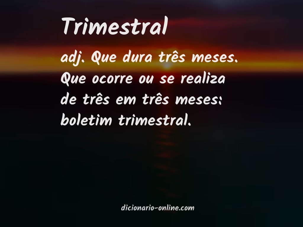 Significado de trimestral