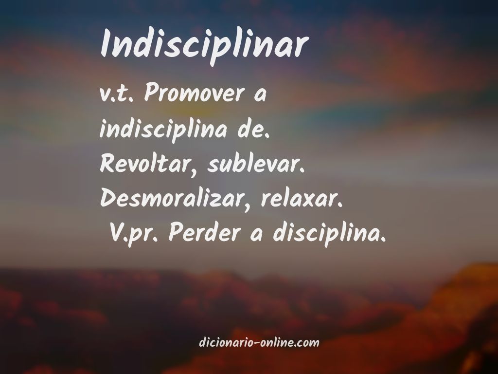 Significado de indisciplinar