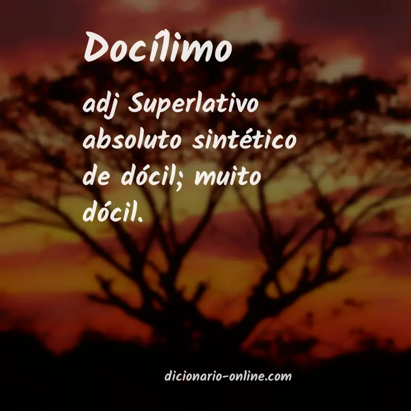 Significado de docílimo