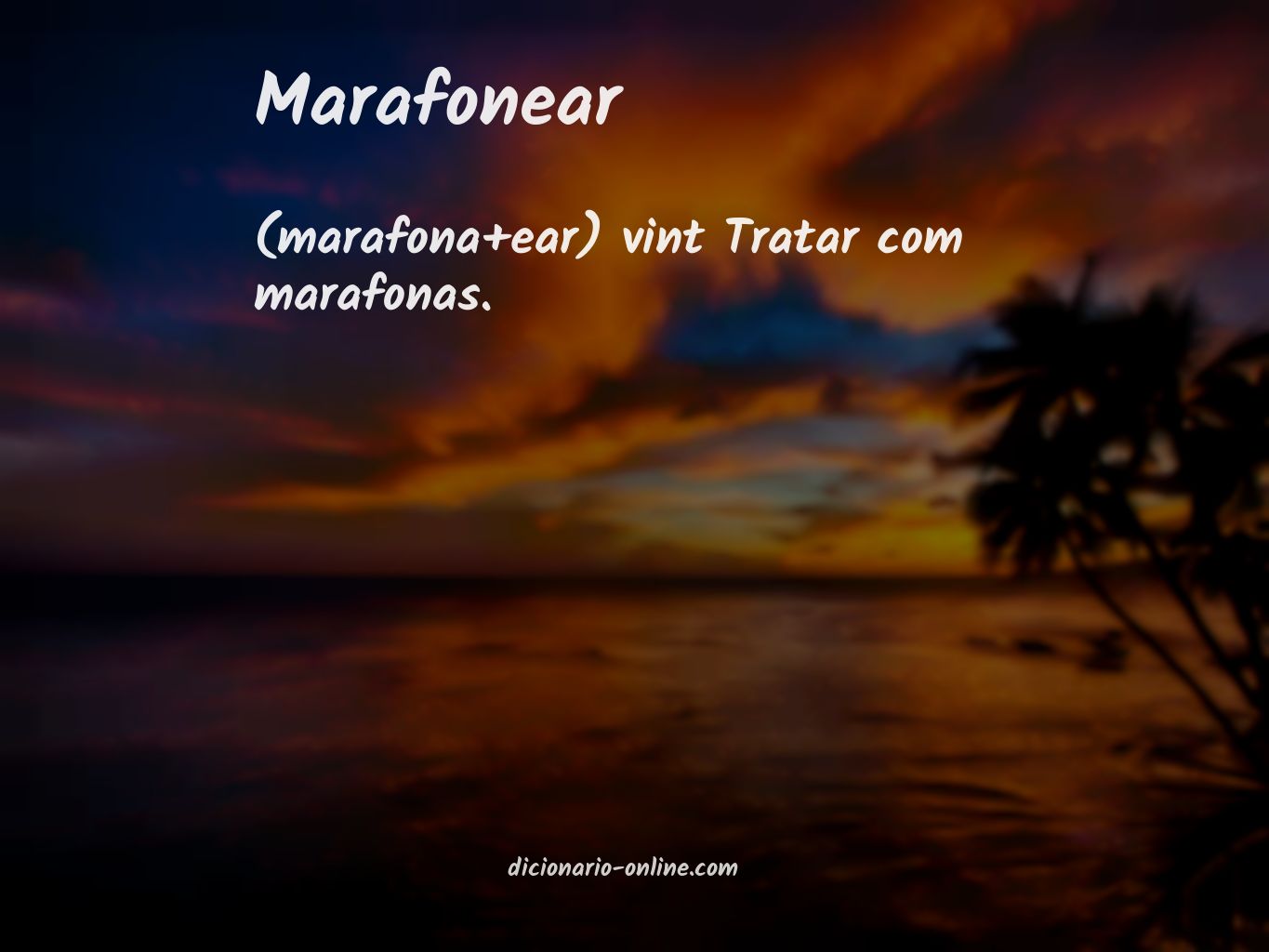 Significado de marafonear