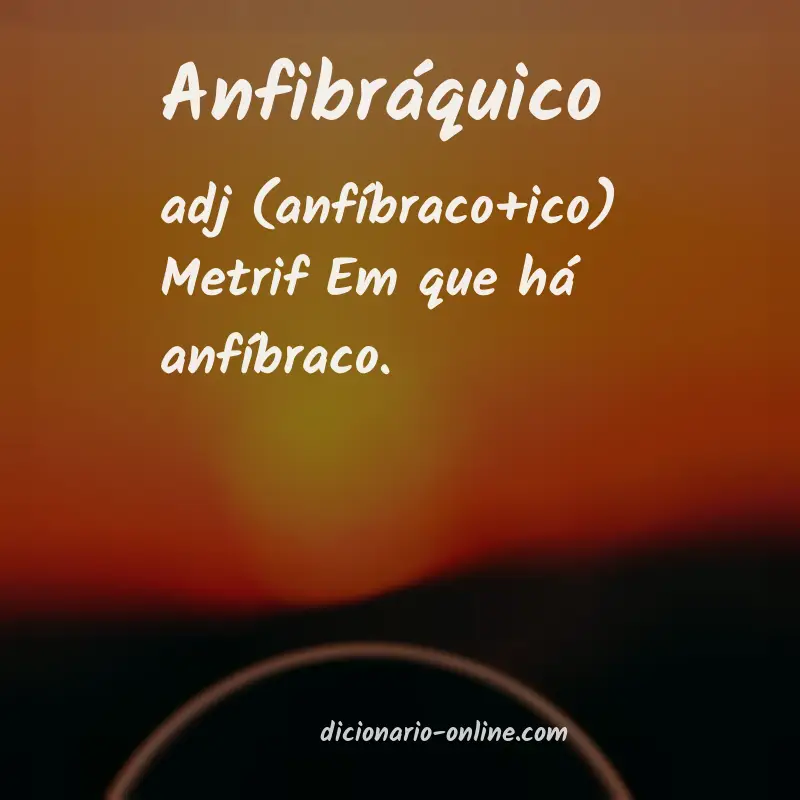 Significado de anfibráquico