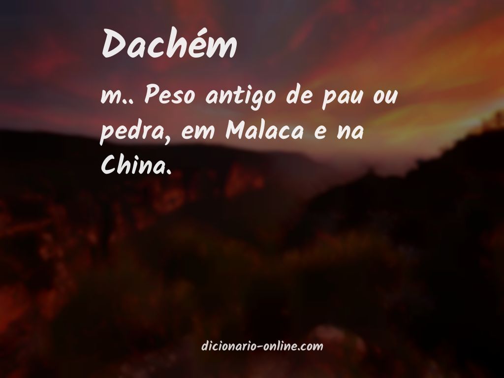 Significado de dachém