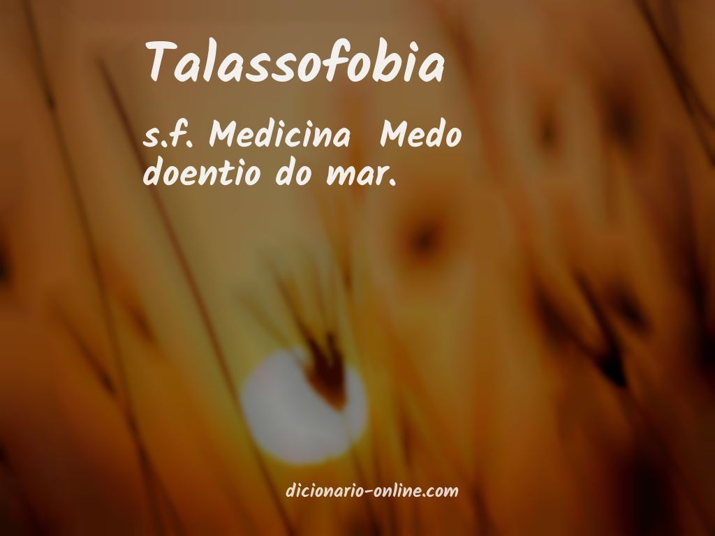 Significado de talassofobia