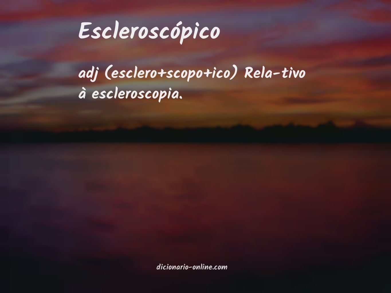 Significado de escleroscópico