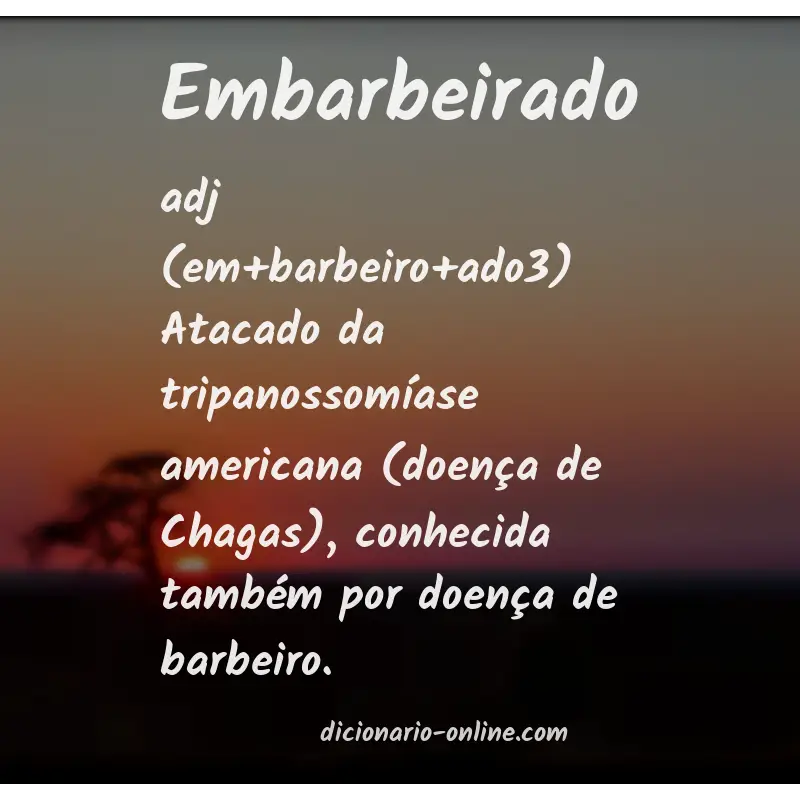 Significado de embarbeirado