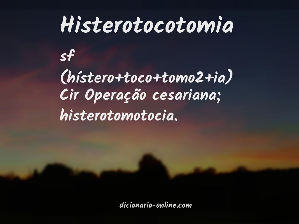 Significado de histerotocotomia