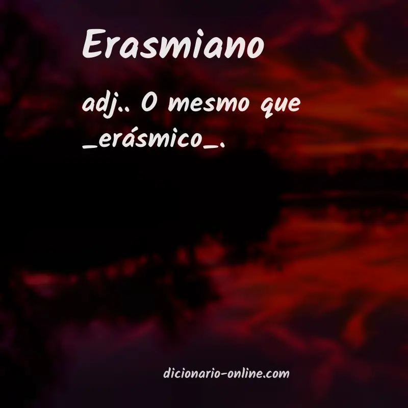 Significado de erasmiano