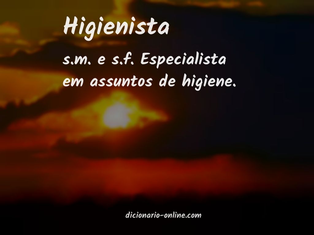 Significado de higienista