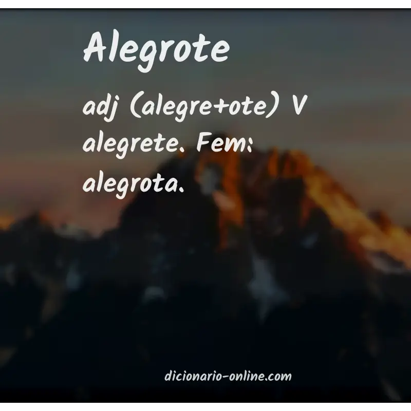 Significado de alegrote