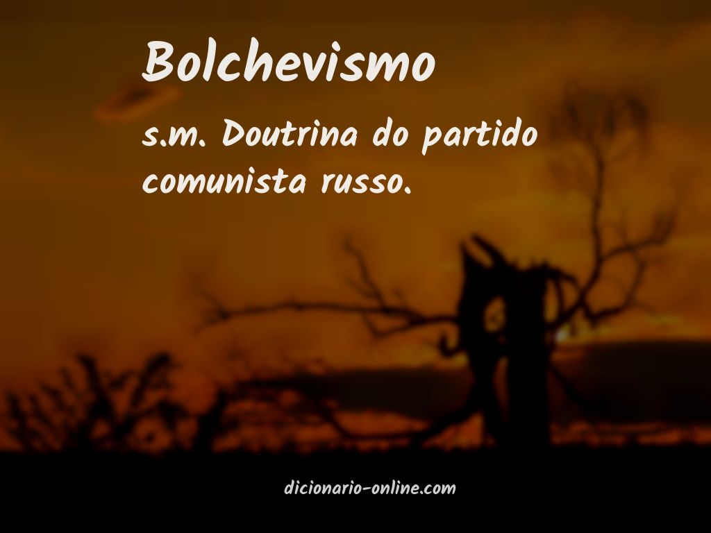 Significado de bolchevismo