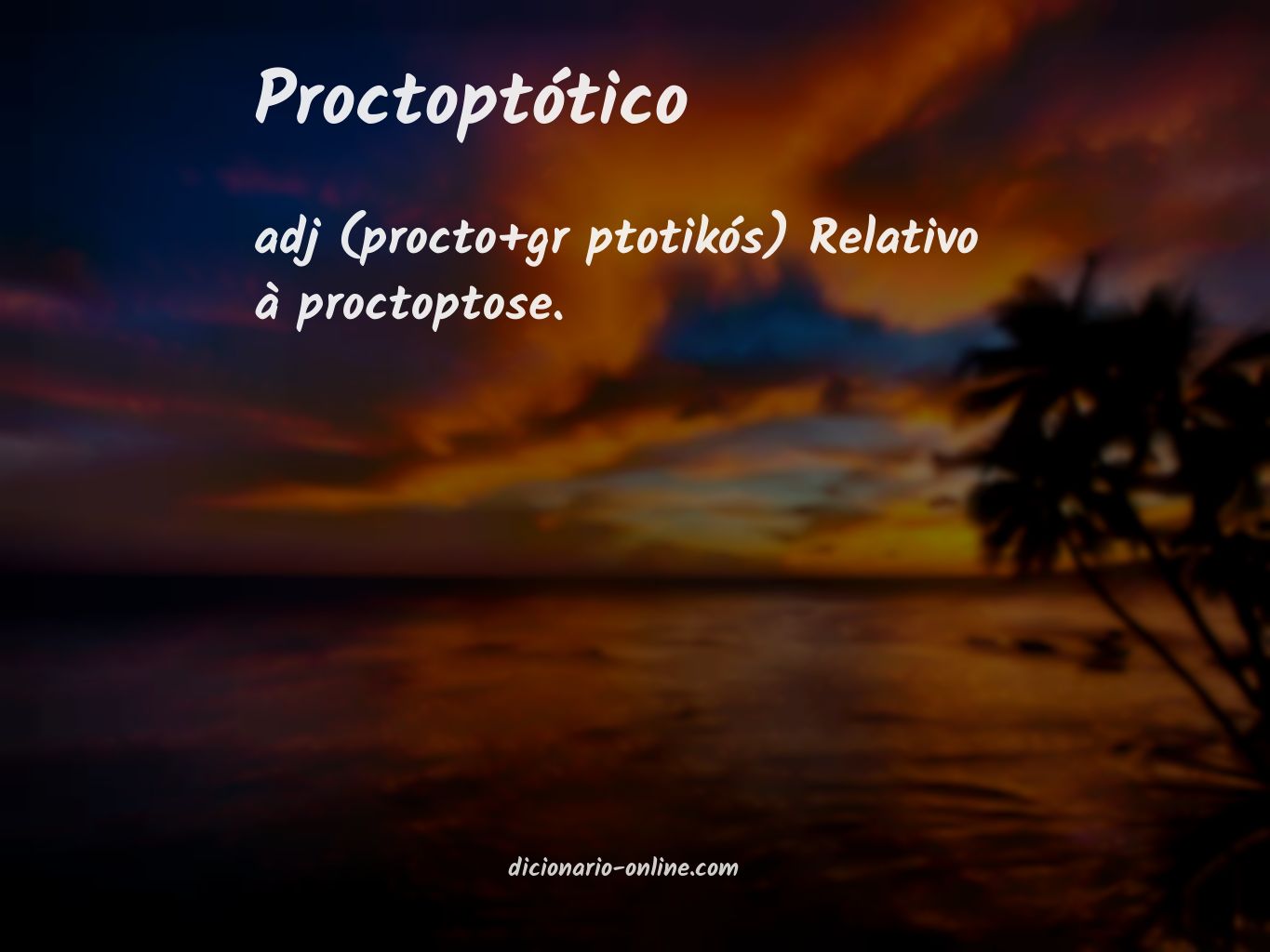 Significado de proctoptótico