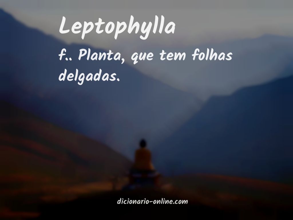 Significado de leptophylla