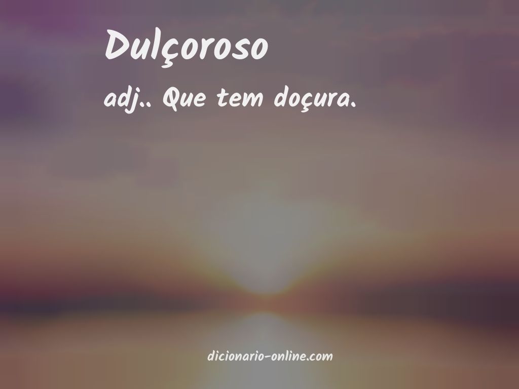 Significado de dulçoroso