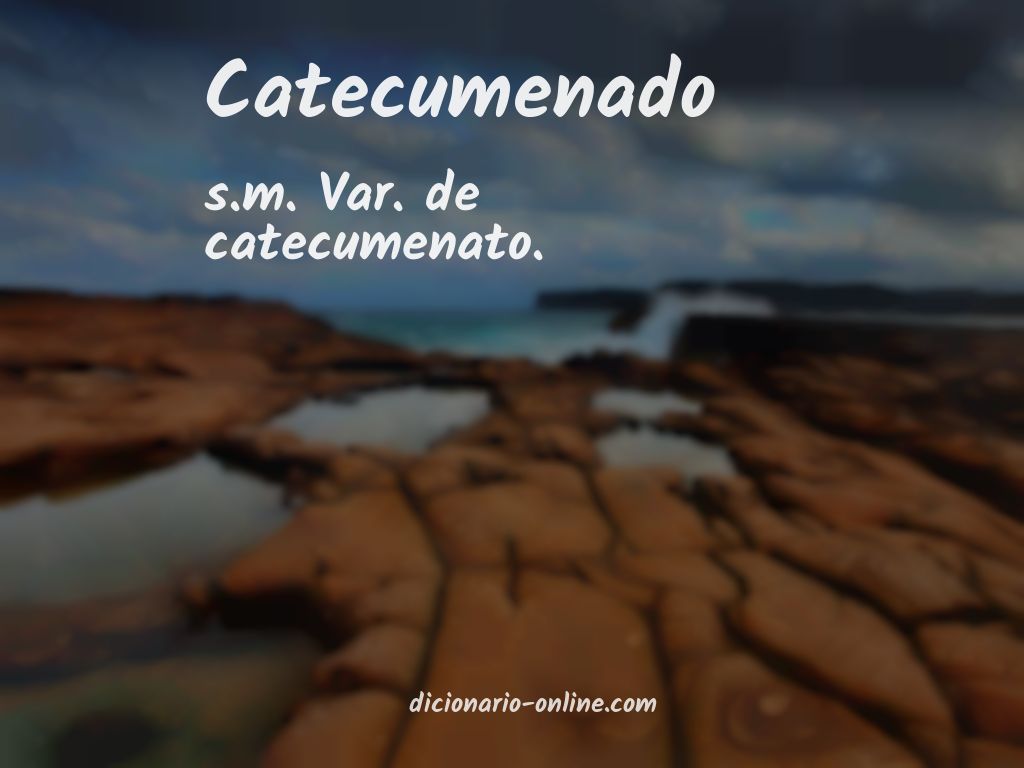 Significado de catecumenado