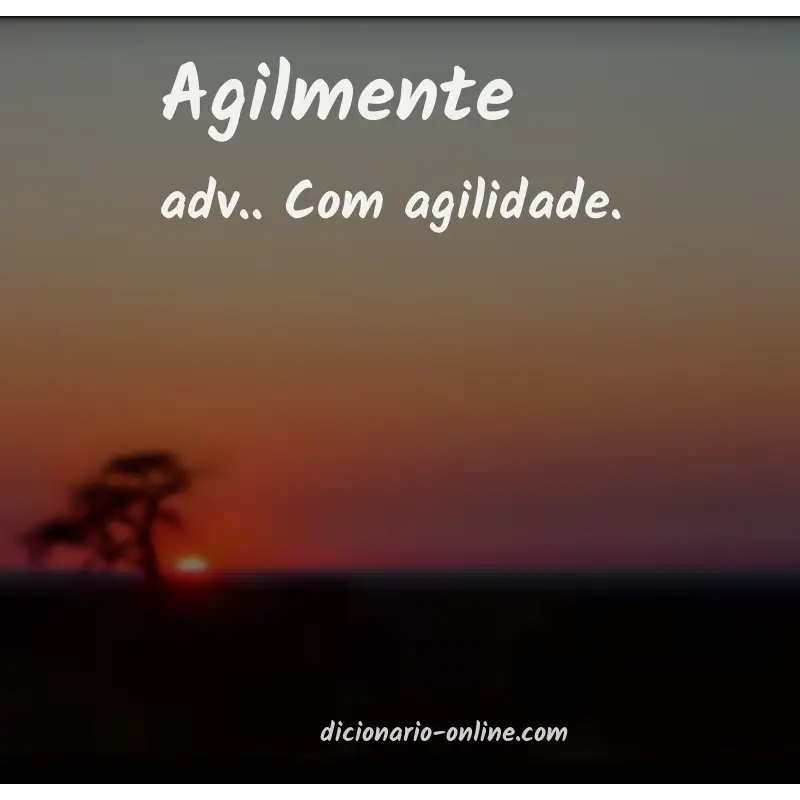 Significado de agilmente