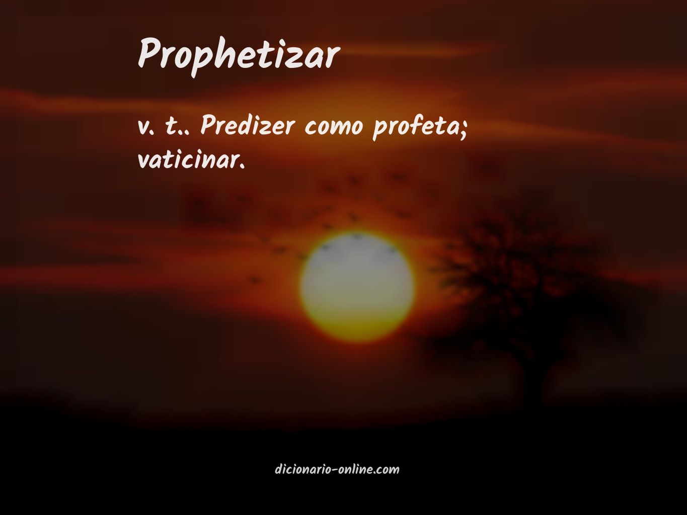 Significado de prophetizar