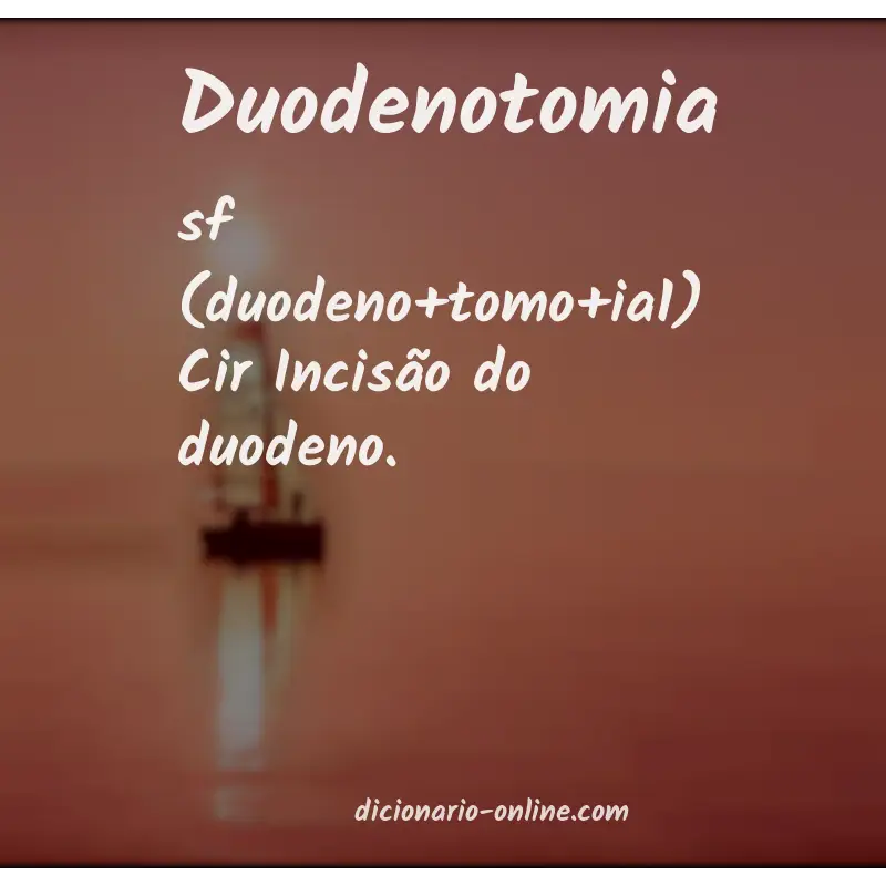 Significado de duodenotomia
