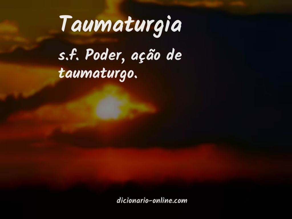 Significado de taumaturgia