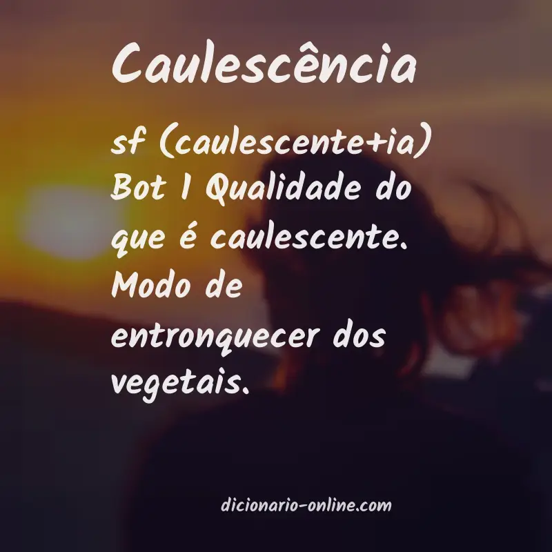 Significado de caulescência