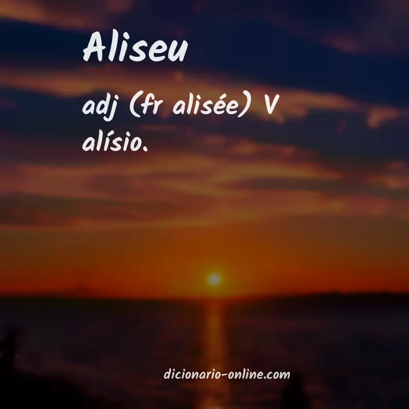 Significado de aliseu
