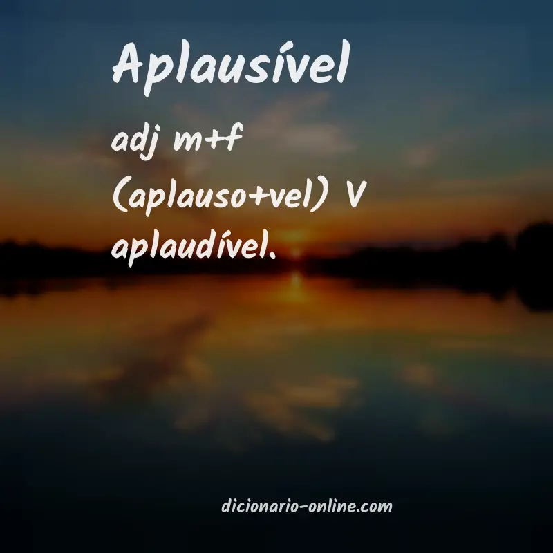 Significado de aplausível