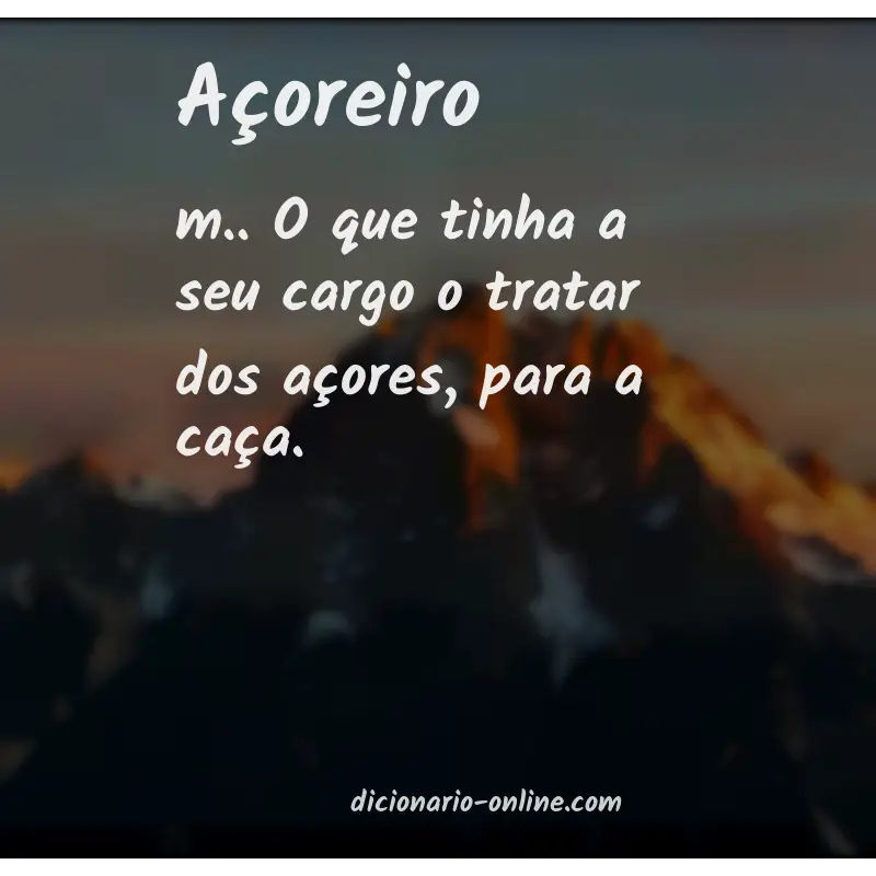 Significado de açoreiro