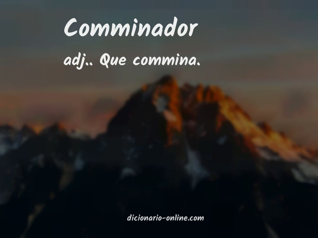 Significado de comminador