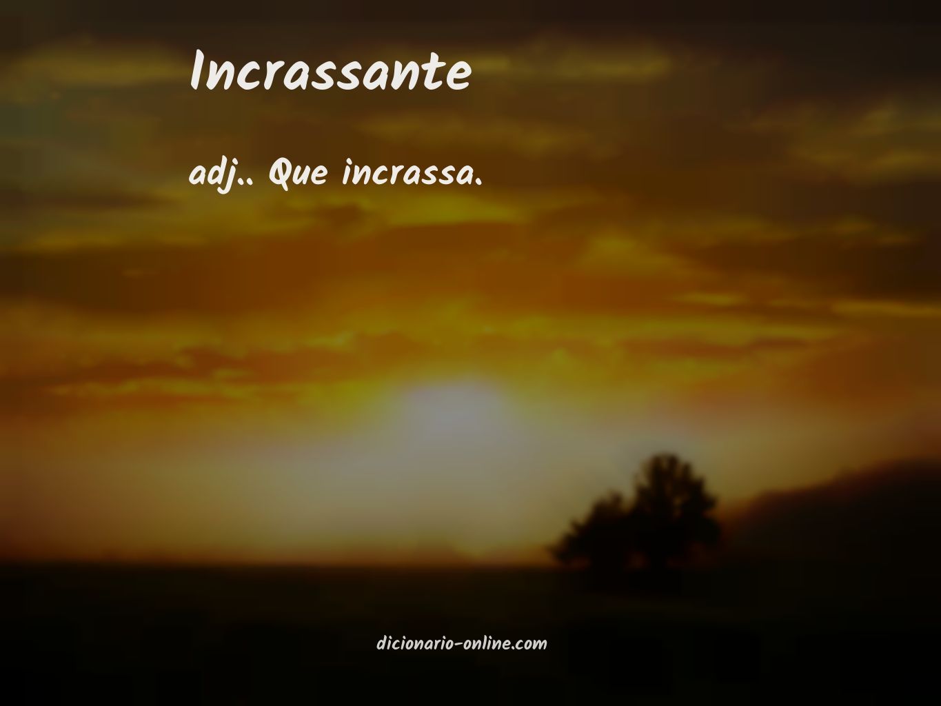 Significado de incrassante