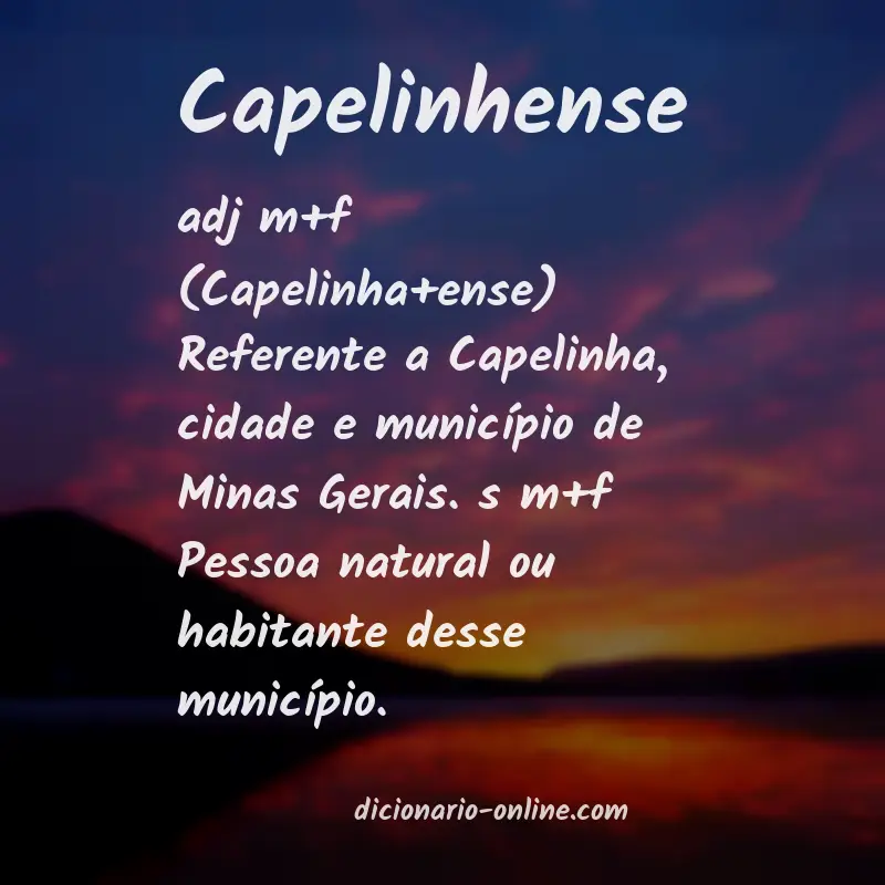 Significado de capelinhense
