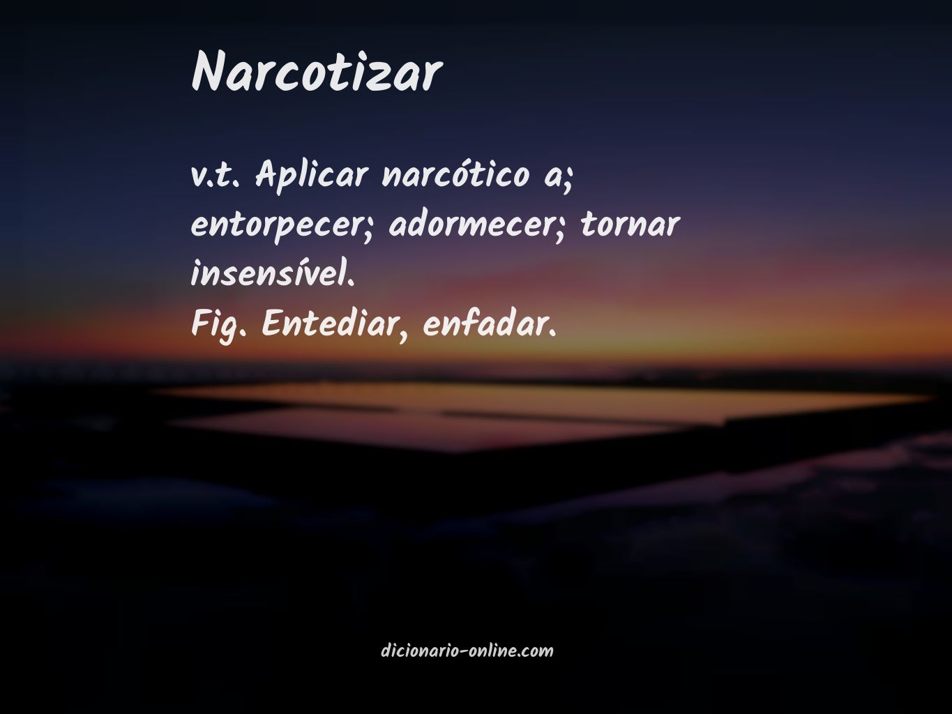 Significado de narcotizar