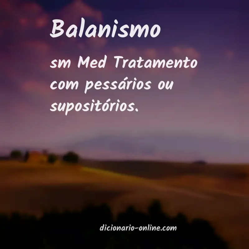 Significado de balanismo