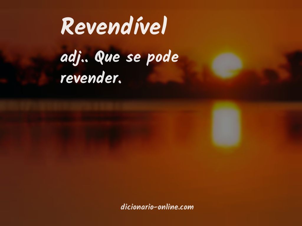 Significado de revendível